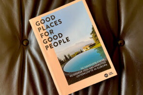 Good Places for good People -nachhaltige Hotels und Unterkünfte