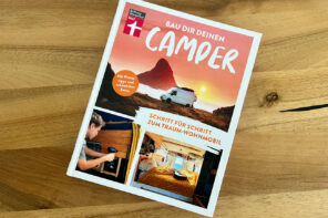 Bau dir deinen Camper! Camperausbau Schritt für Schritt